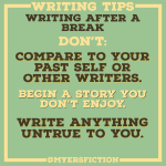 How to Get Back into Writing After a Break – Kenneth W. Myers