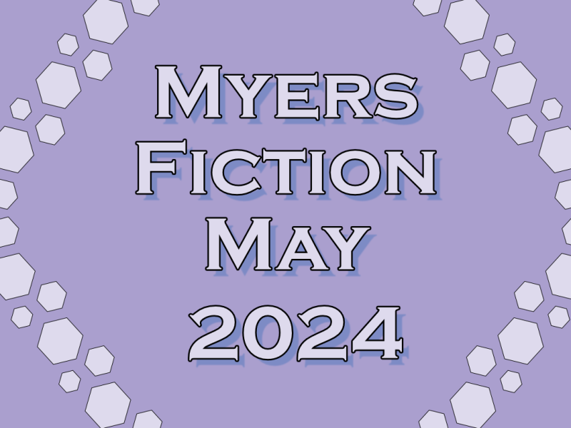 Myers Fiction May Newsletter 2024